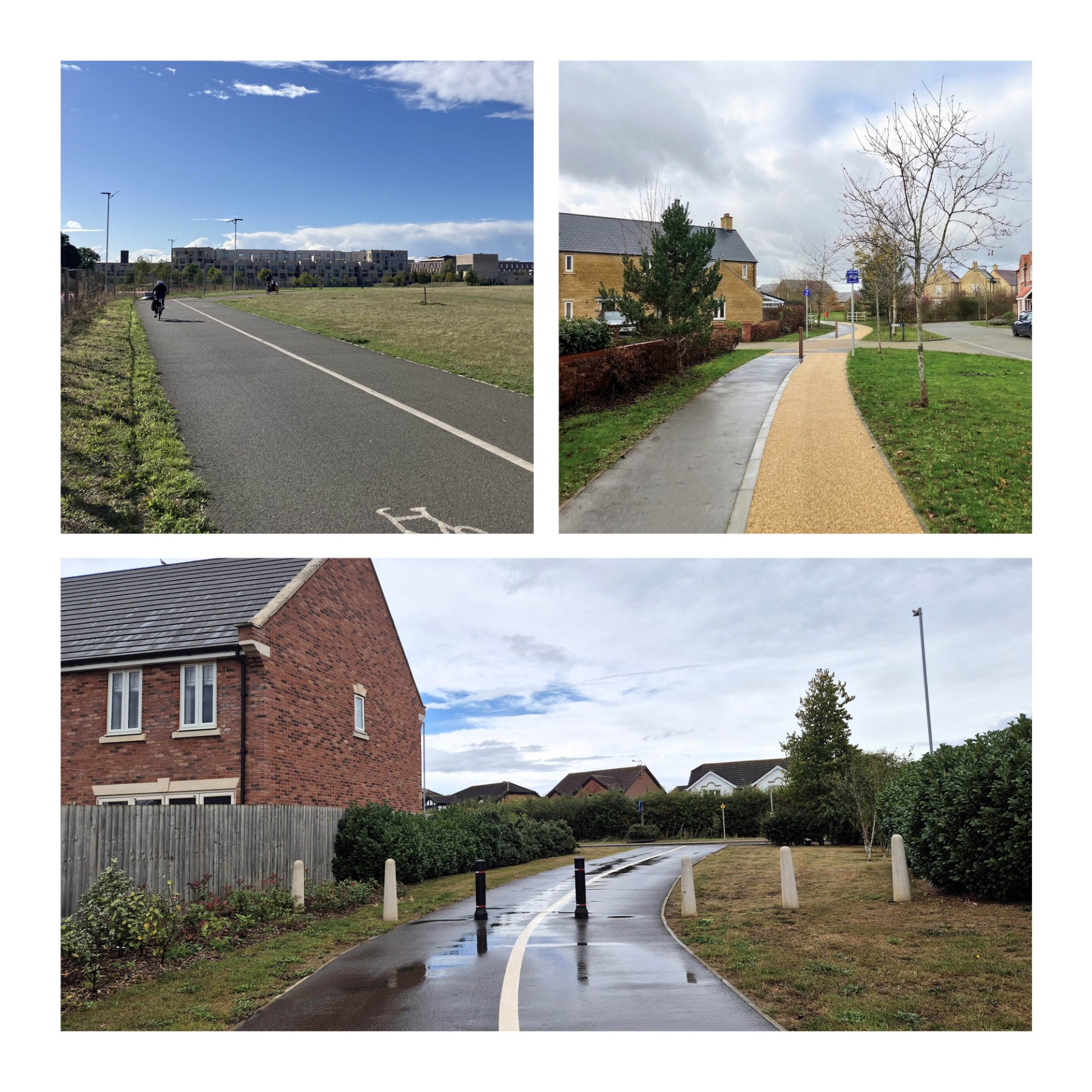 Examples of well-designed combined walking and cycling routes with contrasting materials and separation. Eddington, Cambridge, Sleaford, and Kingsmead Oxfordshire. (The latter has been edited)